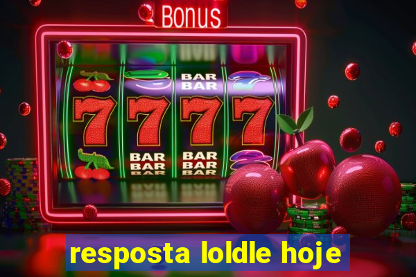 resposta loldle hoje